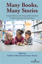 Olmstead, Kathleen Olmstead, Olmstead Kathleen, Troiani, Serena Troiani - Many Books, Many Stories