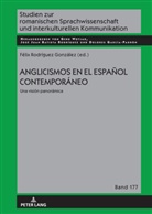 José Juan Batista Rodríguez, Dolores García Padrón, Félix Rodríguez González, Gerd Wotjak - Anglicismos en el español contemporáneo