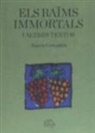 Narcís Comadira - Els raïms immortals i altres textos