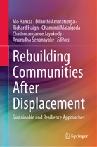 Dilanthi Amaratunga, Richard Haigh, Richard Haigh et al, Mo Hamza, Chathuranganee Jayakody, Chamindi Malalgoda... - Rebuilding Communities After Displacement