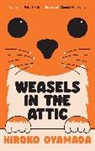 Hiroko Oyamada - Weasels in the Attic