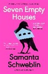 Samanta Schweblin - Seven Empty Houses