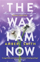 Amber Smith, Smith Amber - The Way I Am Now