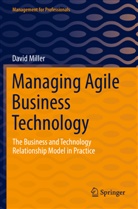 David Miller - Managing Agile Business Technology