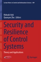Hideaki Ishii, Zhu, Quanyan Zhu - Security and Resilience of Control Systems