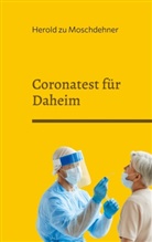 Herold Zu Moschdehner - Coronatest für Daheim