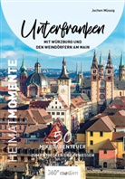 Jochen Müssig - Unterfranken mit Würzburg und den Weindörfern am Main - HeimatMomente