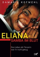Damaris Kofmehl - Eliana - Samba im Blut