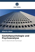 Alberto Abad - Gestaltpsychologie und Psychoanalyse