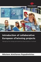 Nikolaos Aimilianos Papadimitriou - Introduction of collaborative European eTwinning projects