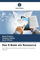 Aura Franco, Omaira Oñate, José Viloria - Das E-Book als Ressource