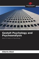 Alberto Abad - Gestalt Psychology and Psychoanalysis