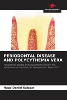 Hugo Daniel Salazar - PERIODONTAL DISEASE AND POLYCYTHEMIA VERA
