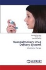 Ramana Hechhu, Nampelly Karnakar, Reddy Sunil - Nasopulmonary Drug Delivery Systems