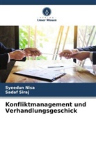 Syeedun Nisa, Sadaf Siraj - Konfliktmanagement und Verhandlungsgeschick