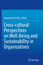 Annamaria Di Fabio - Cross-cultural Perspectives on Well-Being and Sustainability in Organizations