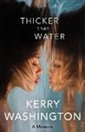 Kerry Washington - Thicker Than Water