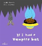 Gabby Dawnay, Dawnay Gabby, Alex Barrow, Barrow Alex - If I had a vampire bat