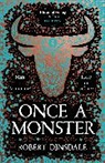 Robert Dinsdale, Dinsdale Robert - Once a Monster