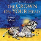 Nancy Tillman - The Crown on Your Head