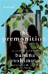 Asa Yoneda, Banana Yoshimoto - The Premonition