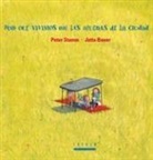 Jutta Bauer, Peter Stamm - Por qué vivimos a las afueras de la ciudad
