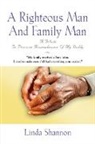 Linda Shannon - A Righteous Man And Family Man