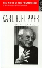 Karl Popper, Karl R. Popper, M a Notturno, M. A. Notturno, M.A. Notturno - The Myth of the Framework