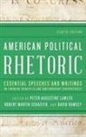 Peter Augustine Schaefer Lawler, Peter Augustine Lawler, Lawler Peter Augustine, David Ramsey, Ramsey David, Robert Martin Schaefer... - American Political Rhetoric