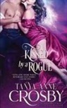 Tanya Anne Crosby - Kissed by a Rogue