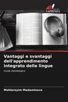 Mohlaroyim Madaminova - Vantaggi e svantaggi dell'apprendimento integrato delle lingue