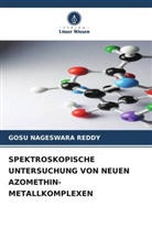 GOSU NAGESWARA REDDY - SPEKTROSKOPISCHE UNTERSUCHUNG VON NEUEN AZOMETHIN-METALLKOMPLEXEN