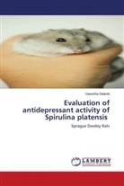 Vasantha Galanki - Evaluation of antidepressant activity of Spirulina platensis