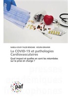 HOURIA BRAHIMI, Nabila Soufi-Taleb Bendiab - La COVID-19 et pathologies Cardiovasculaires