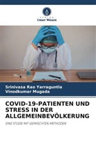 Vinodkumar Mugada, Srinivasa Rao Yarraguntla - COVID-19-PATIENTEN UND STRESS IN DER ALLGEMEINBEVÖLKERUNG