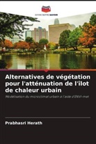 Prabhasri Herath, Rangika Hulwatura, G. Y. Jayasinghe - Alternatives de végétation pour l'atténuation de l'îlot de chaleur urbain
