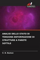 V. N. Bastun - ANALISI DELLO STATO DI TENSIONE-DEFORMAZIONE DI STRUTTURE A PARETE SOTTILE