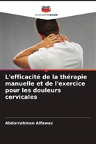 Abdurrahman Alfawaz - L'efficacité de la thérapie manuelle et de l'exercice pour les douleurs cervicales