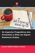 Suroor Mahdi Sabbar al-Qaisi - Os Aspectos Pragmáticos dos Provérbios e Ditos em Alguns Romances Árabes