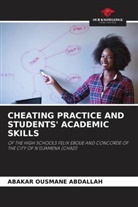 Abakar Ousmane Abdallah - CHEATING PRACTICE AND STUDENTS' ACADEMIC SKILLS
