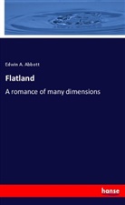 Edwin A. Abbott - Flatland