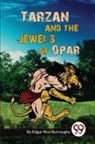 Edgar Rice Burroughs - Tarzan And The Jewels Of Opar