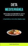 Eusebio-Manuel Montes - Dieta Mediterránea