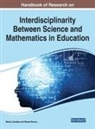 Neusa Branco, Bento Cavadas - Handbook of Research on Interdisciplinarity Between Science and Mathematics in Education