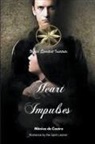 Mónica de Castro, By the Spirit Leonel, Claudia del Pilar Mendoza Palma - Heart Impulses