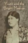 Willa Cather - Youth and the Bright Medusa