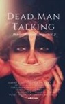 Julie Baron, Danny Campbell, Farzana Habib - Dead Man Talking