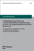 Frank Schulz-Nieswandt - »Alltagsbegleitung, Betreuung und haushaltshilfliche Dienstleistungen im Alter« der BürgerSozialGenossenschaft Biberach eG