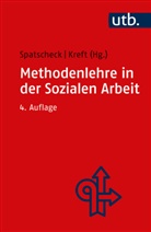 Dieter Kreft, Kreft (Prof.), C. Wolfgang Müller, Christian Spatscheck, Christian Spatscheck (Prof. Dr.) - Methodenlehre in der Sozialen Arbeit