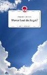 Angelique Jannasch, Adis Serifovic - Wovor hast du Angst?. Life is a Story - story.one